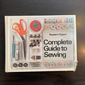 Vintage 1976 Readers Digest Complete Guide to Sewing Hardcover Singer Book READ